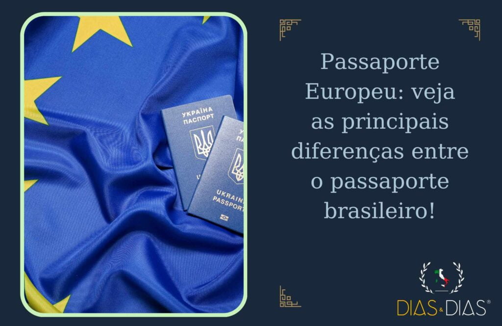 Passaporte Europeu veja as principais diferenças entre o passaporte brasileiro!