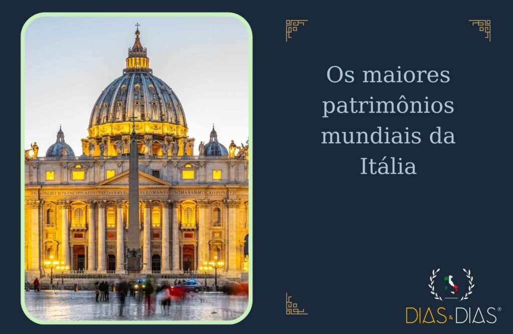 Os maiores patrimônios mundiais da Itália
