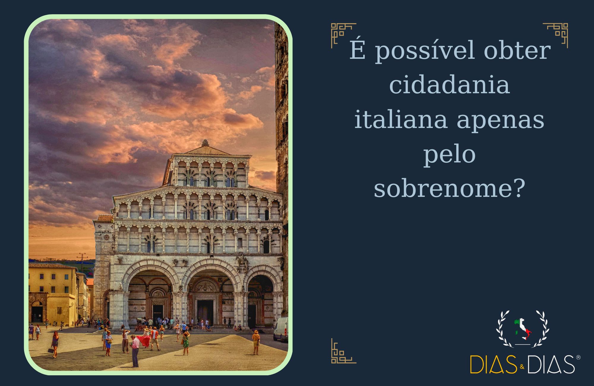 É possível obter cidadania italiana apenas pelo sobrenome