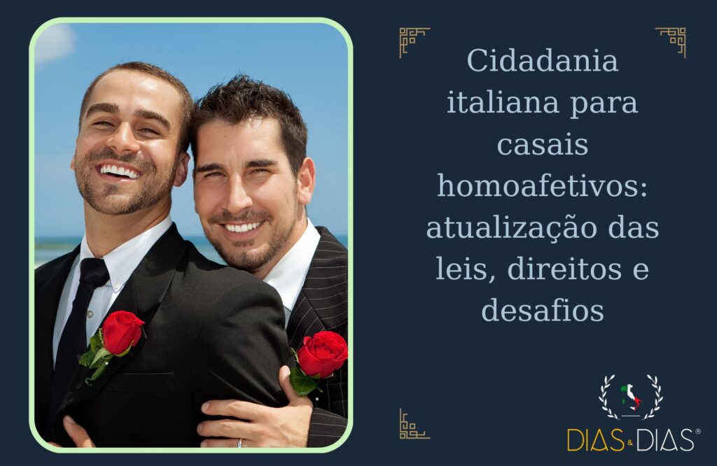Cidadania italiana para casais homoafetivos atualização das leis, direitos e desafios