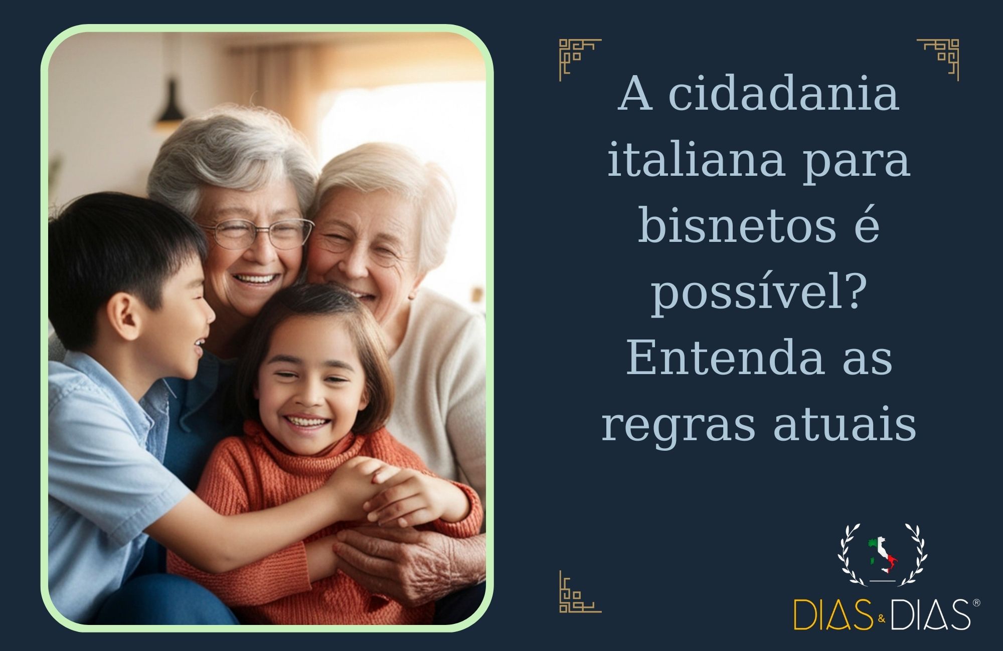 A cidadania italiana para bisnetos é possível Entenda as regras atuais