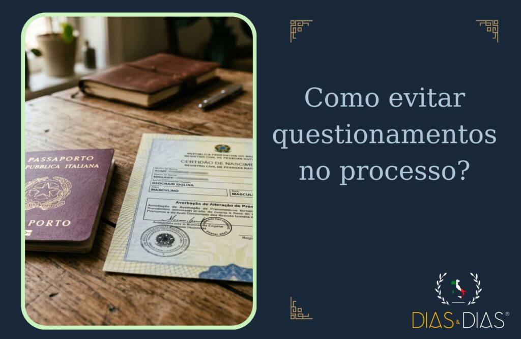 Cidadania italiana e mudança de sexo no registro civil: há impacto? 2 Como evitar questionamentos no processo