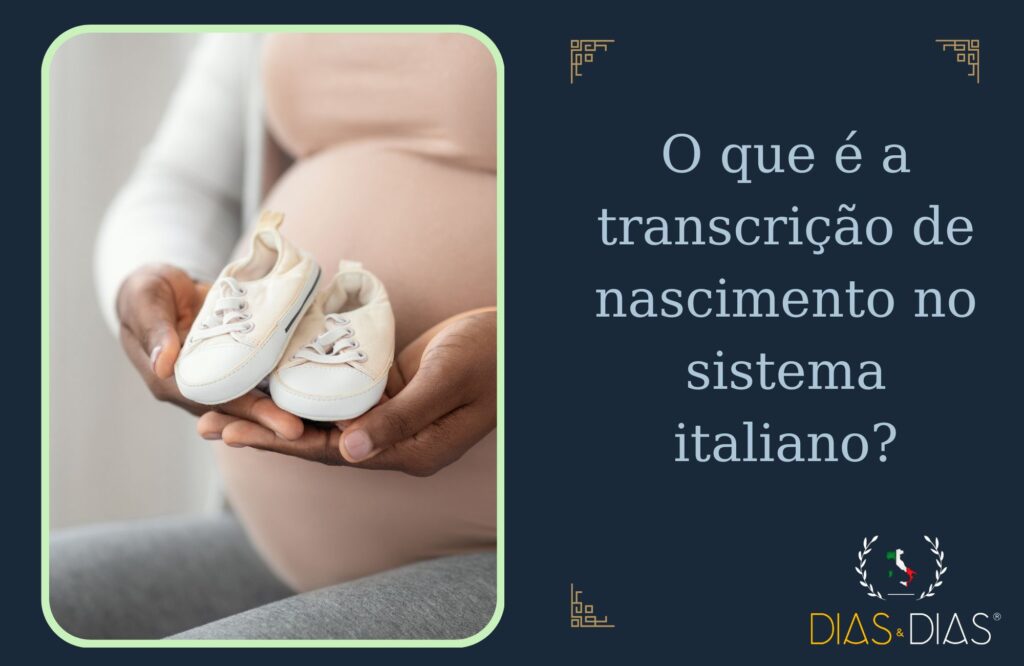 O que é a transcrição de nascimento no sistema italiano