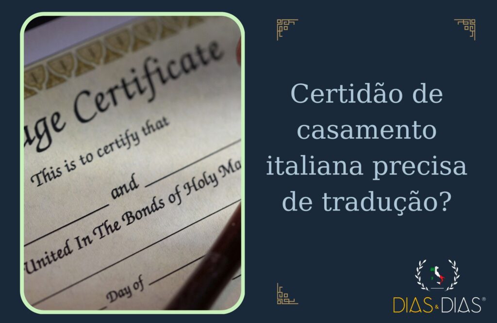 Certidão de casamento italiana: como solicitar e quando ela é necessária 2 Certidão de casamento italiana precisa de tradução