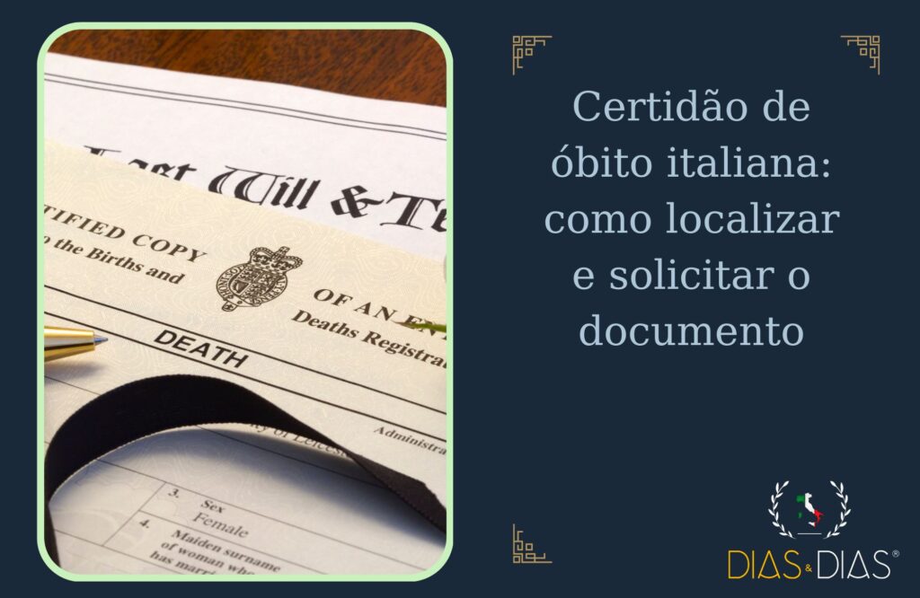 Certidão de óbito italiana como localizar e solicitar o documento