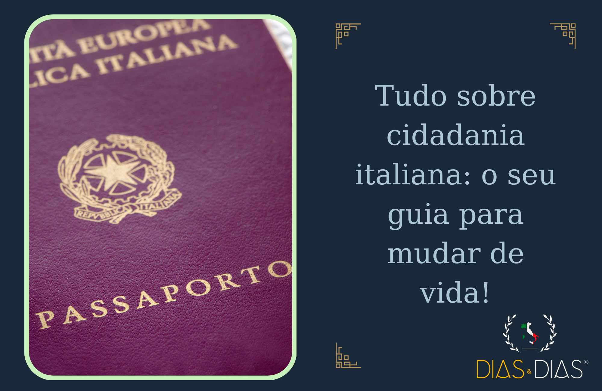 Tudo sobre cidadania italiana o seu guia para mudar de vida!