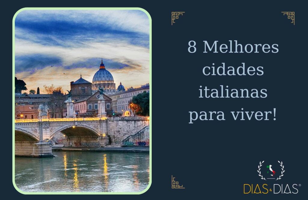 8 Melhores cidades italianas para viver!