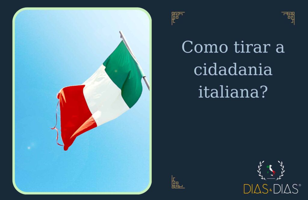 Como tirar a cidadania italiana