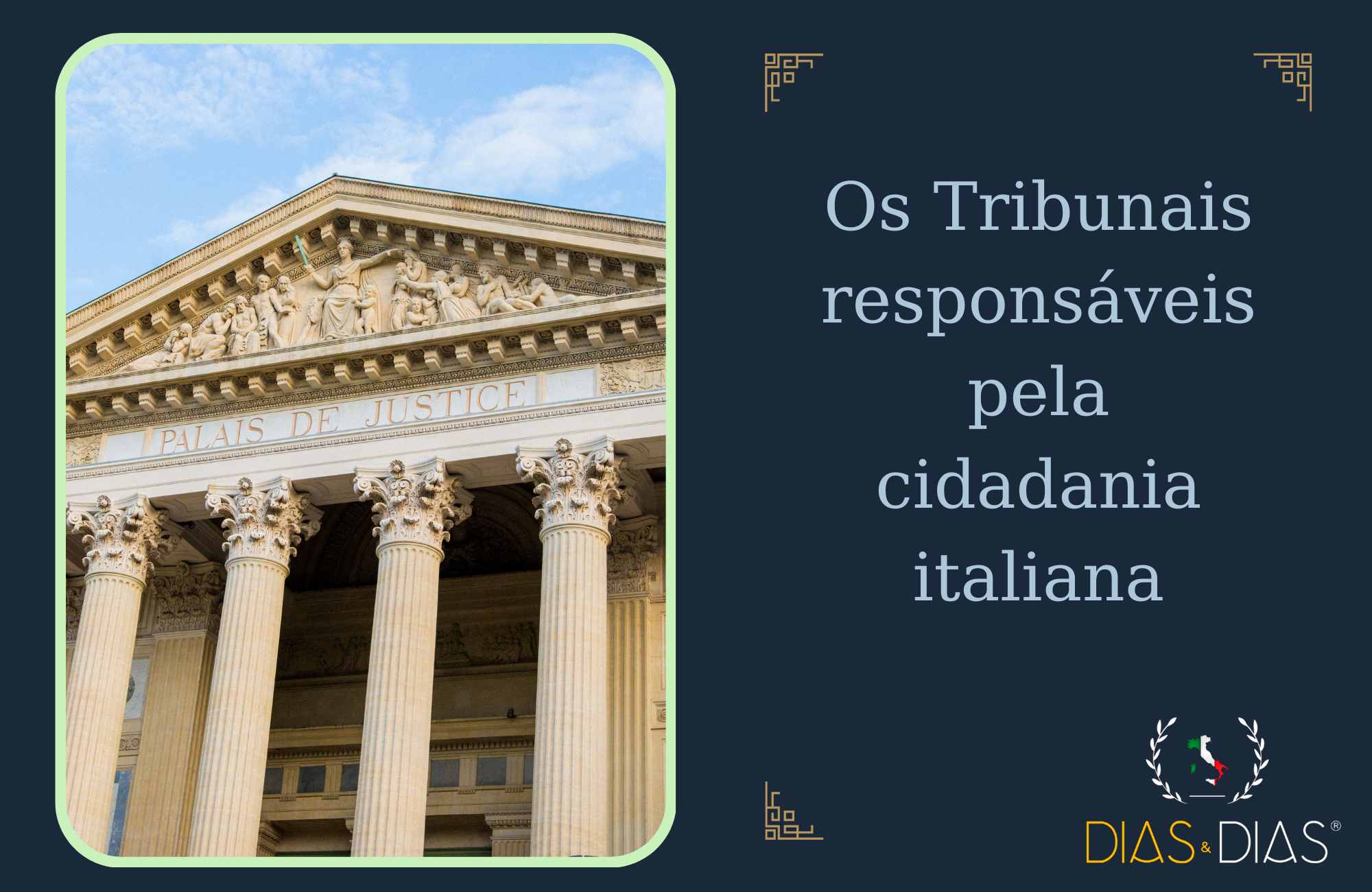 Os Tribunais responsáveis pela cidadania italiana