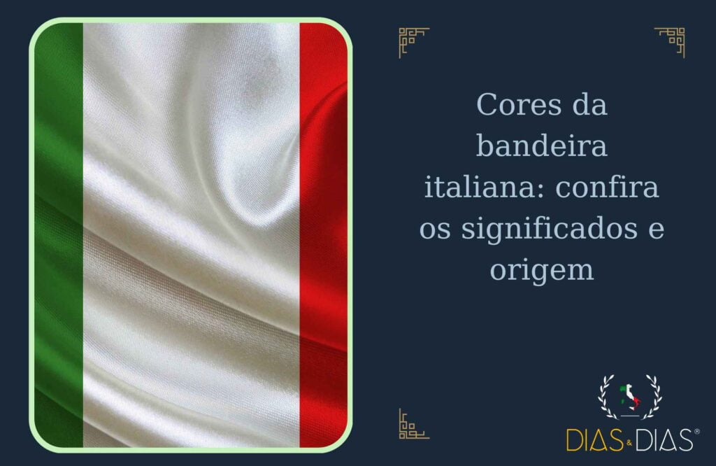 Cores da bandeira italiana confira os significados e origem