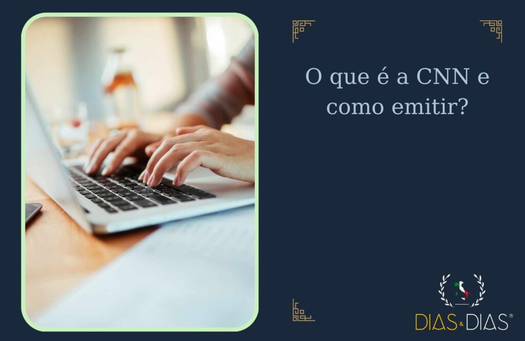 O que é a CNN e como emitir