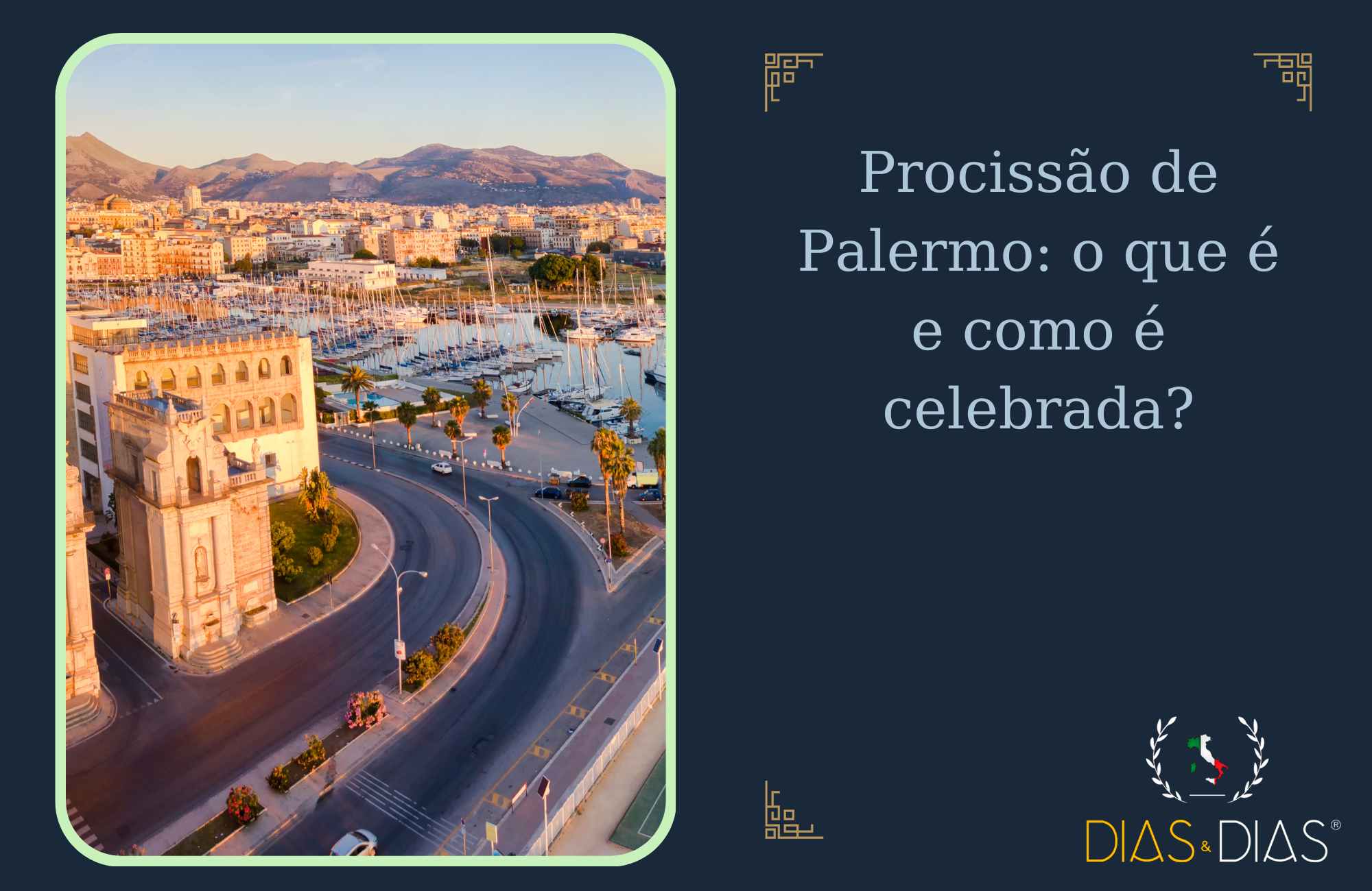 Procissão de Palermo o que é e como é celebrada