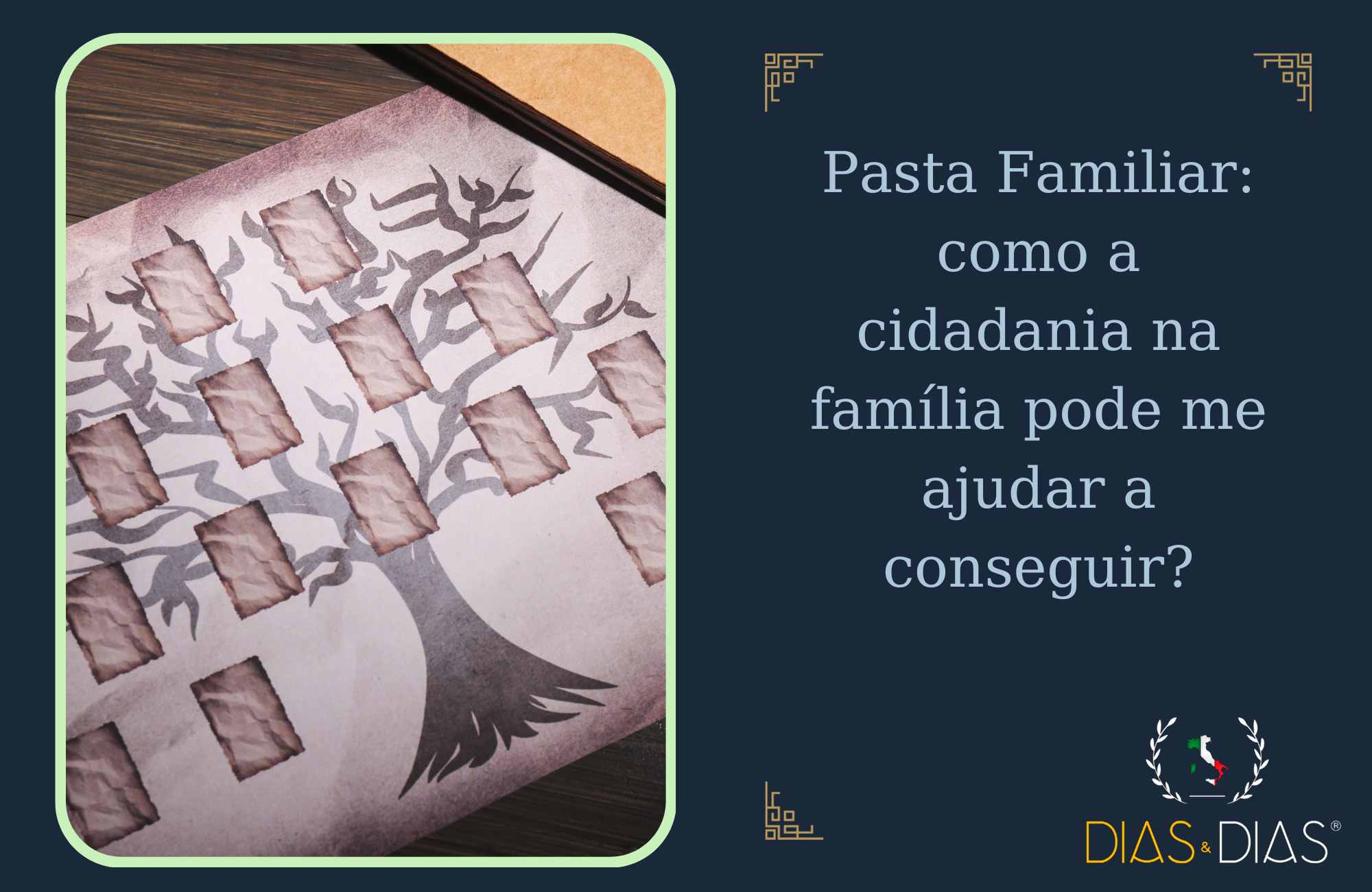 Pasta Familiar como a cidadania na família pode me ajudar a conseguir