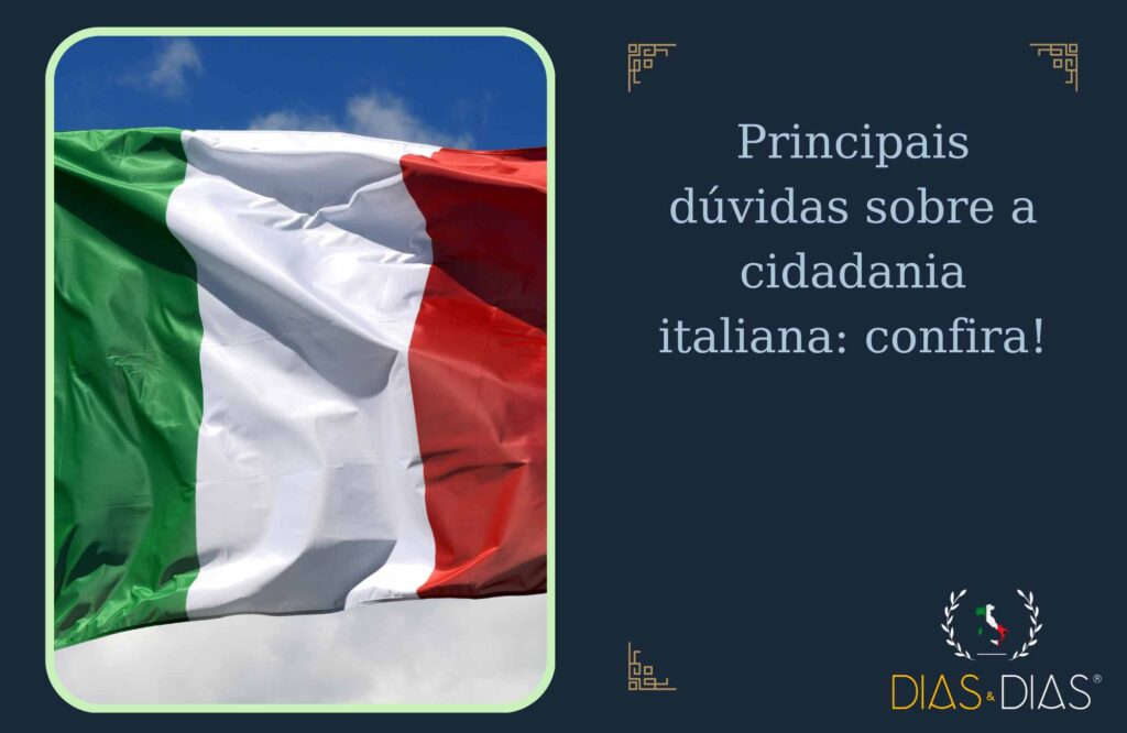 Principais dúvidas sobre a cidadania italiana confira!