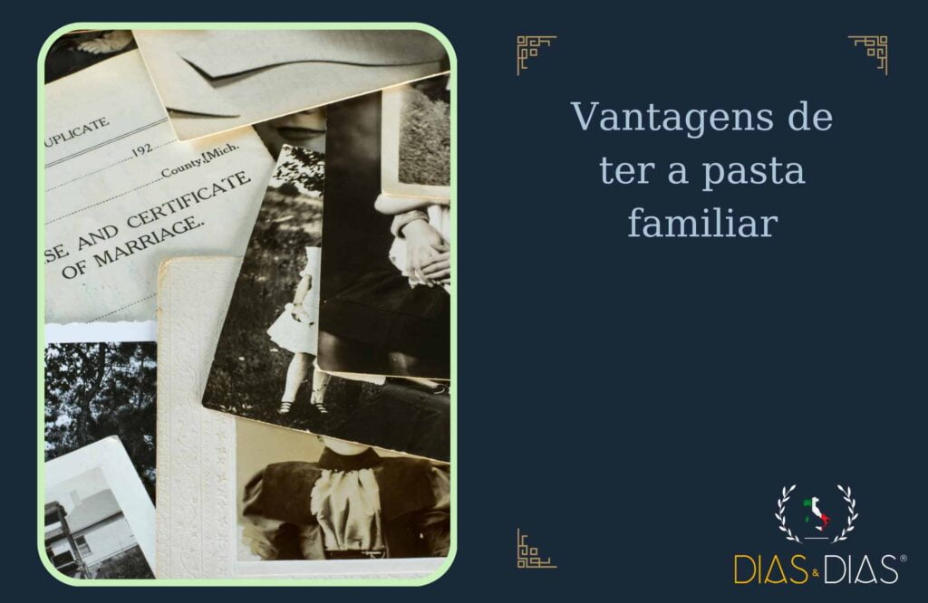 Vantagens de ter a pasta familiar