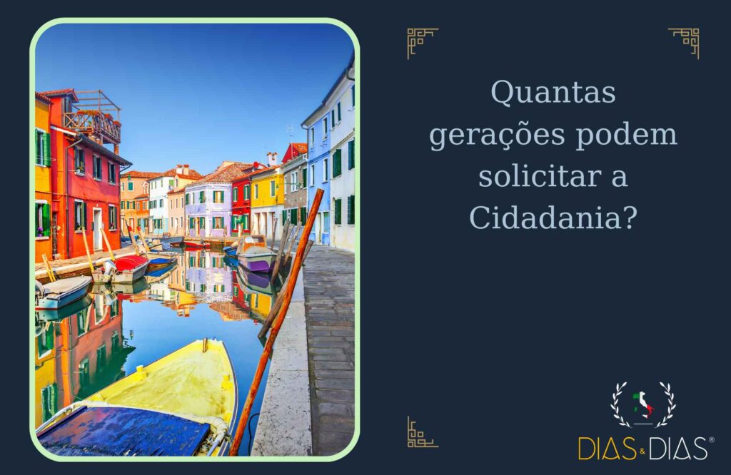 Quantas gerações podem solicitar a Cidadania