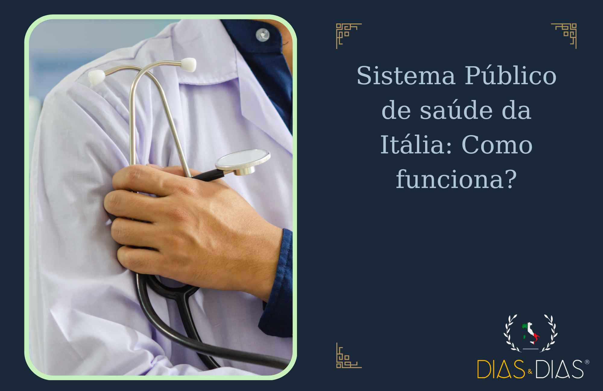 Sistema Público de saúde da Itália Como funciona