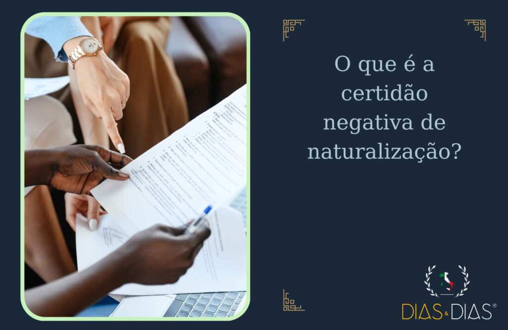 O que é a certidão negativa de naturalização