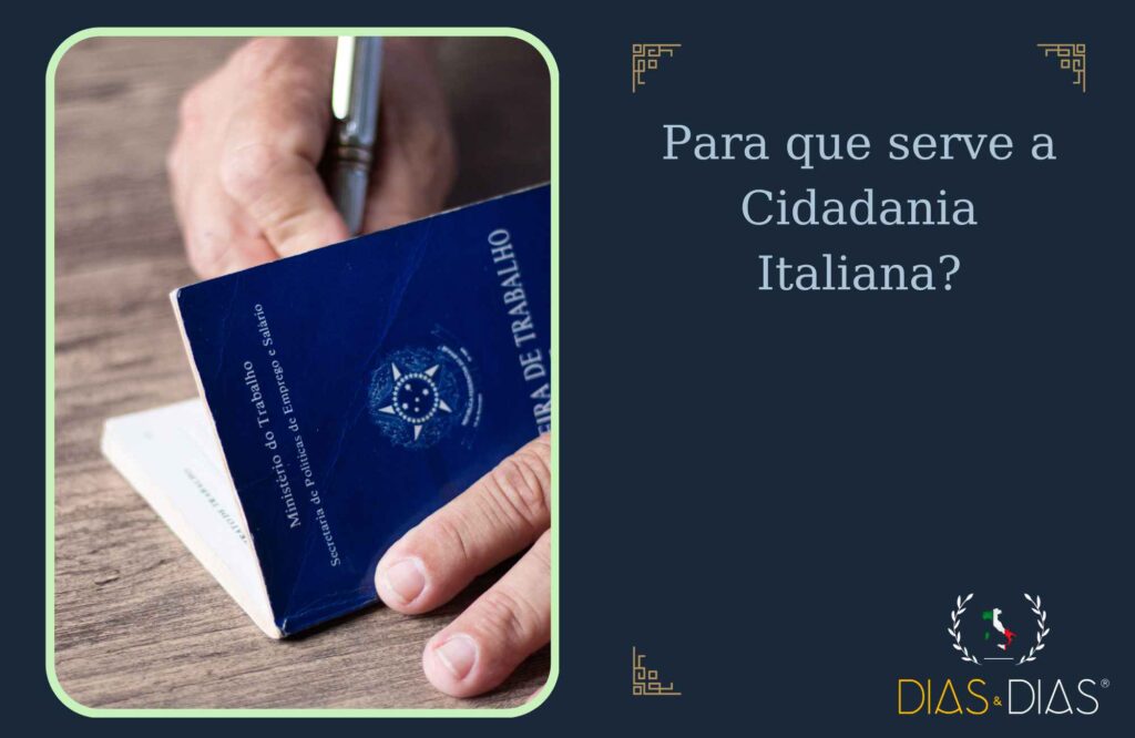 Para que serve a Cidadania Italiana