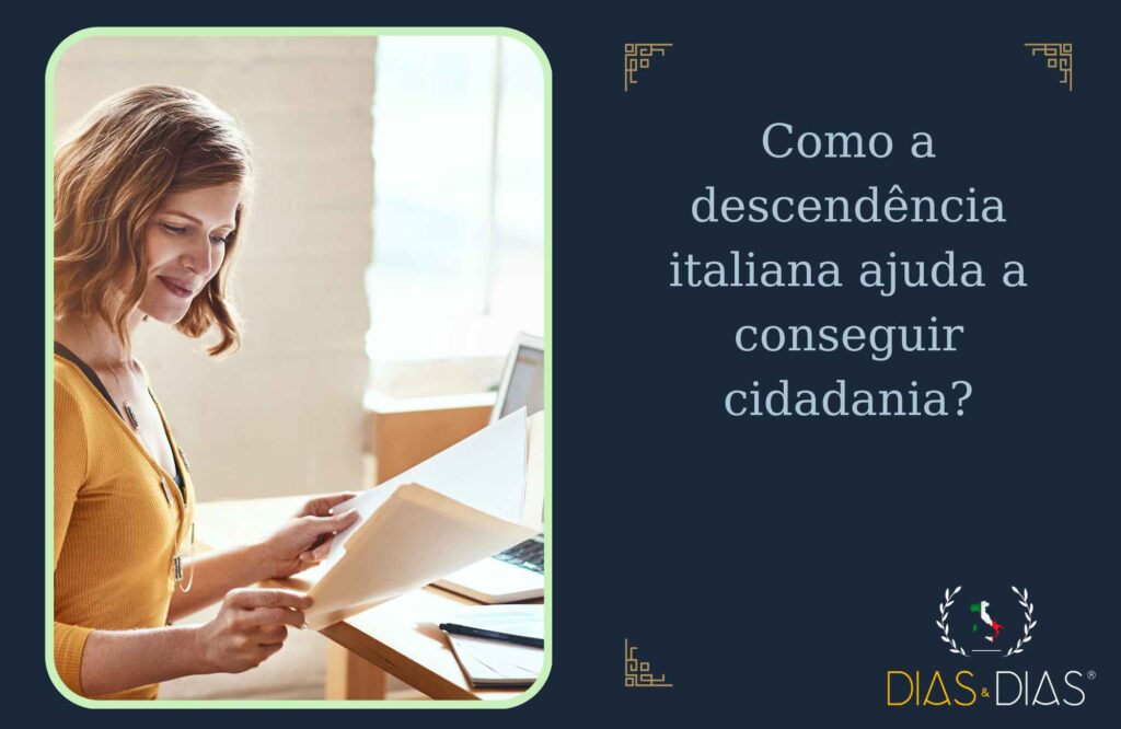 Como a descendência italiana ajuda a conseguir cidadania