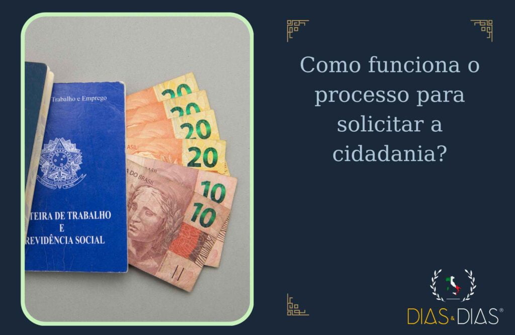 Como funciona o processo para solicitar a cidadania