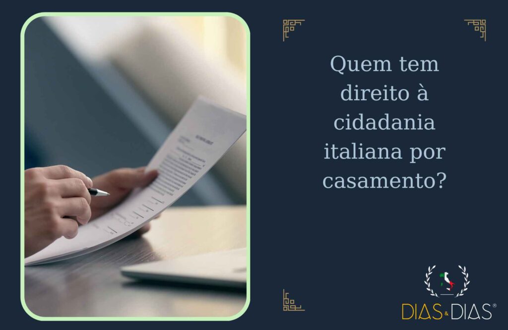 Quem tem direito à cidadania italiana por casamento