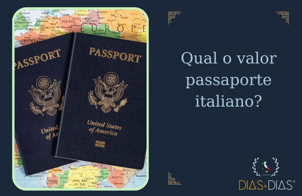 Qual o valor passaporte italiano