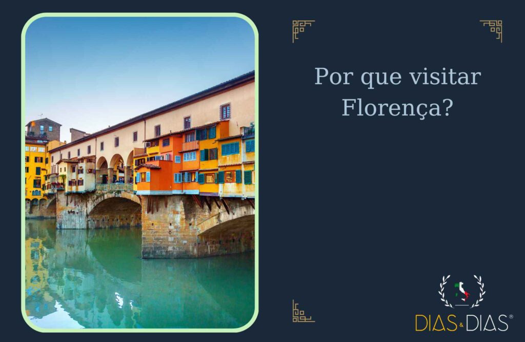 Por que visitar Florença