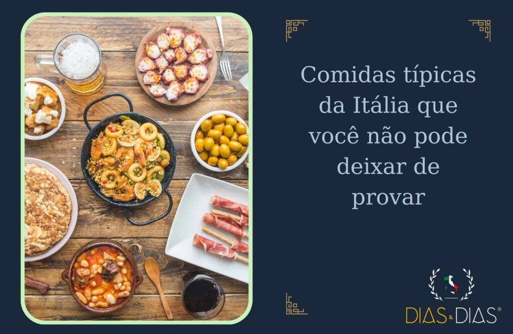 Comidas típicas da Itália que você não pode deixar de provar