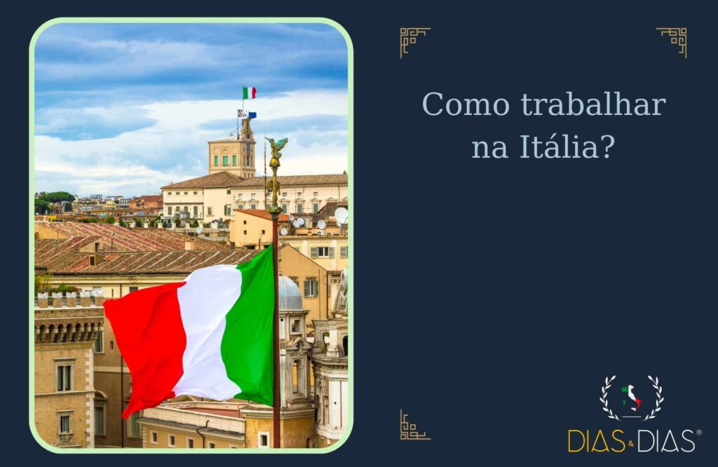 Como trabalhar na Itália