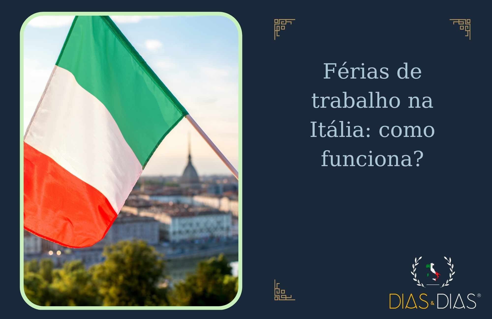 Férias de trabalho na Itália como funciona