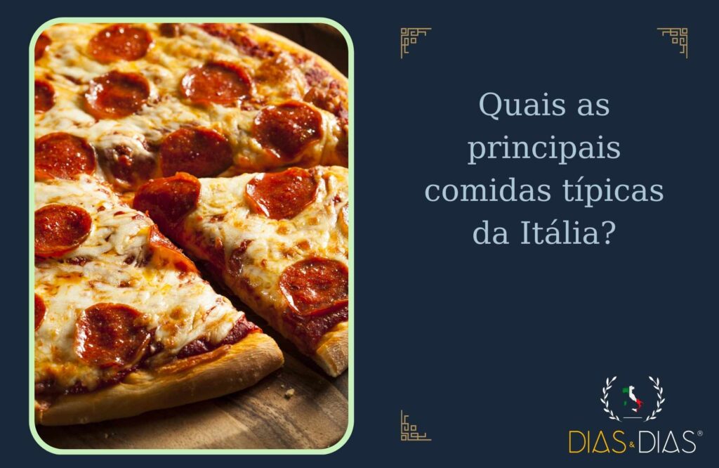 Quais as principais comidas típicas da Itália