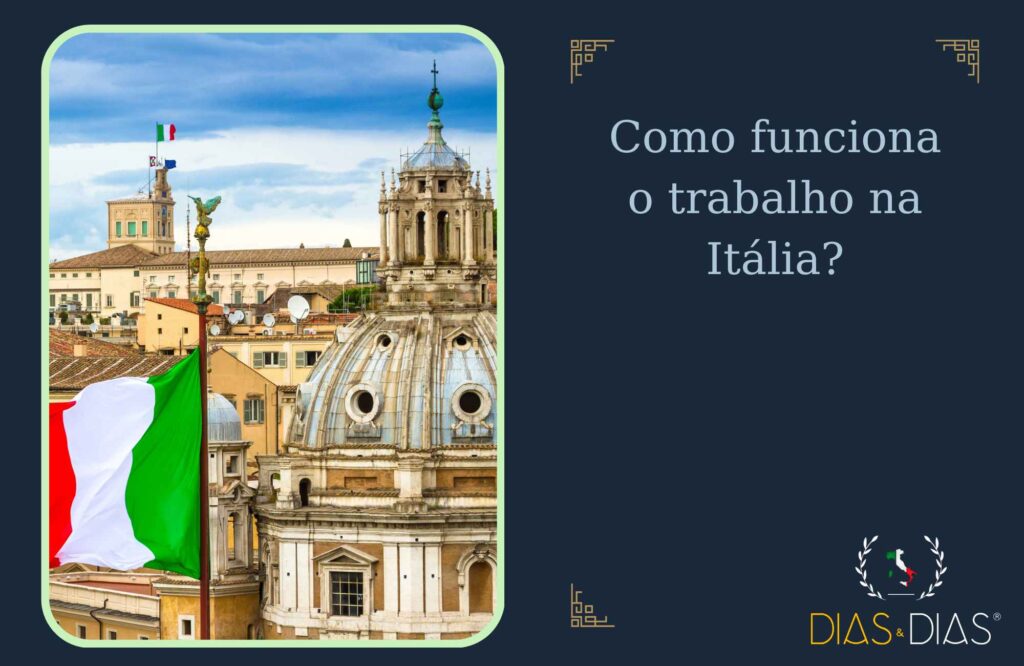 Como funciona o trabalho na Itália