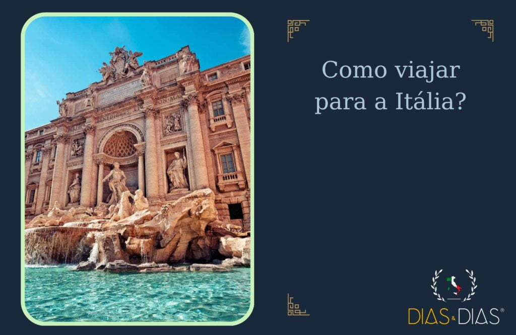 Como viajar para a Itália