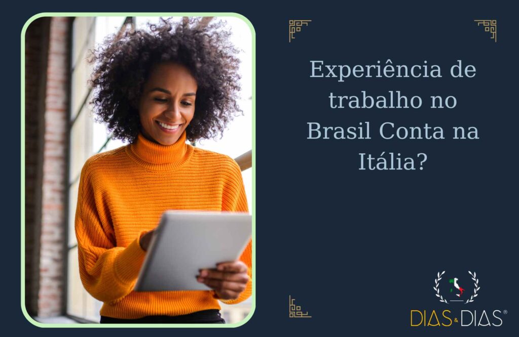 Experiência de trabalho no Brasil Conta na Itália