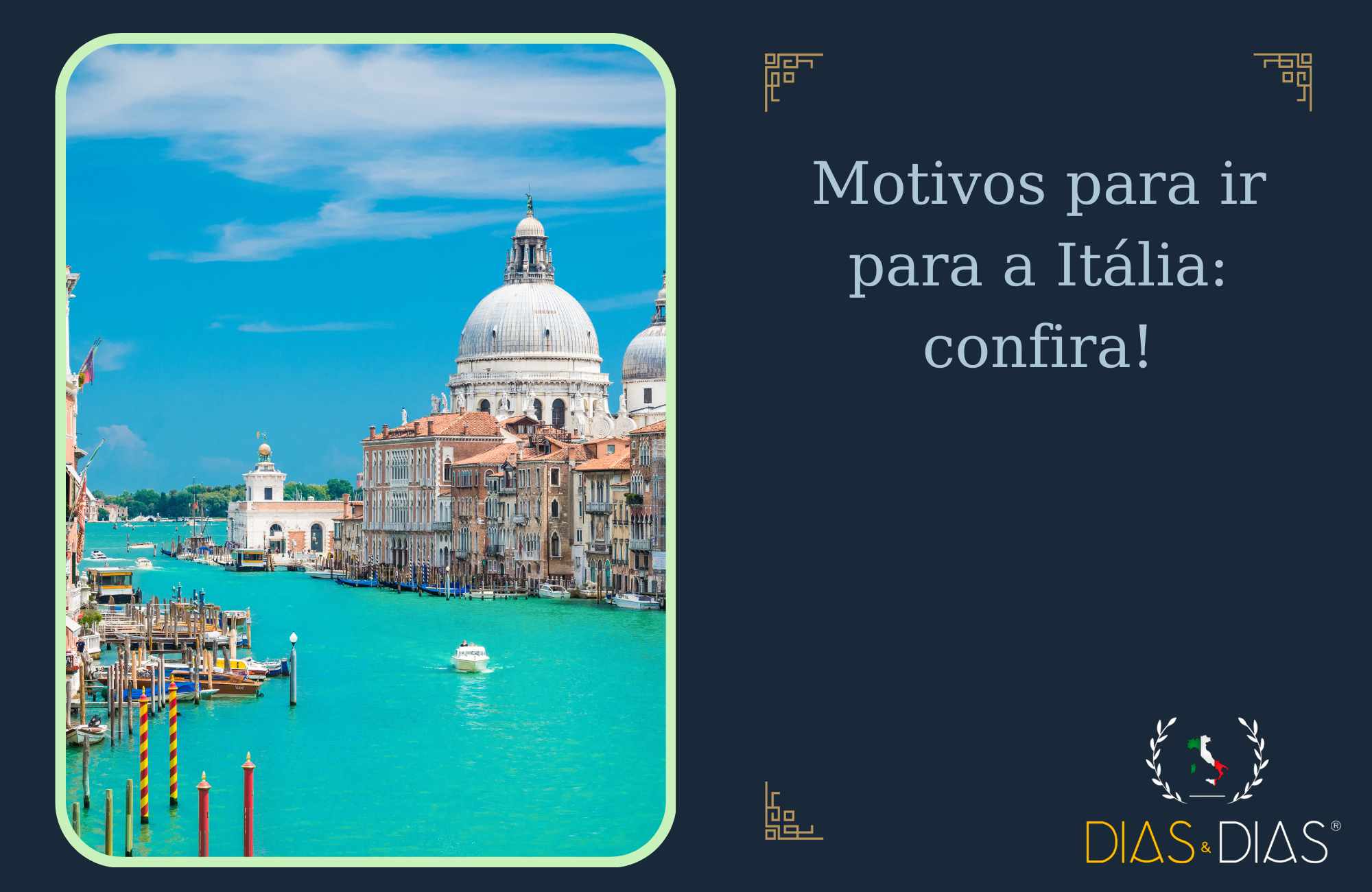 Motivos para ir para a Itália confira!