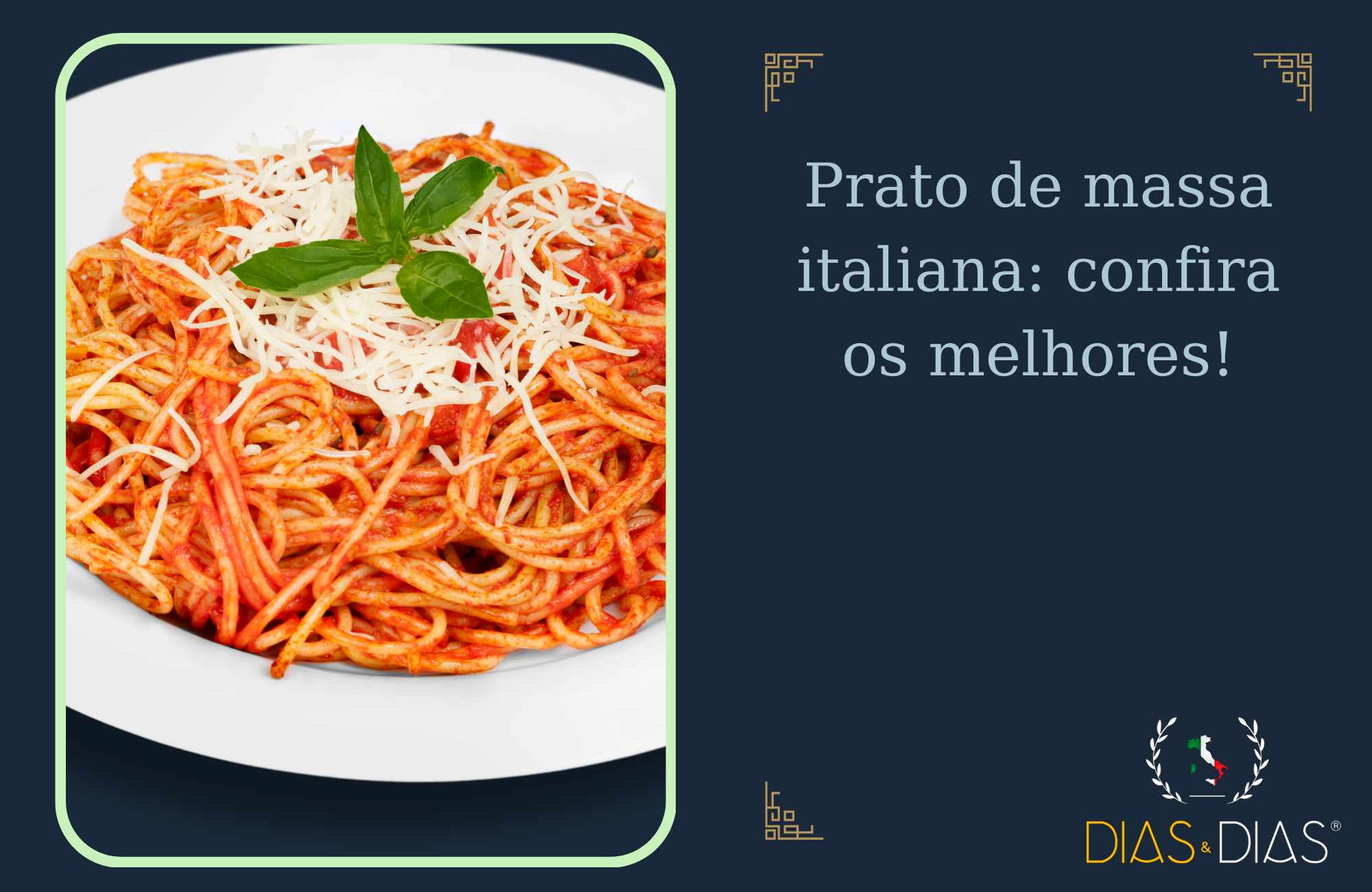 Prato de massa italiana confira os melhores!