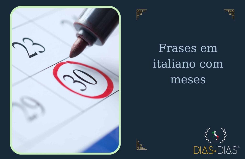 Frases em italiano com meses
