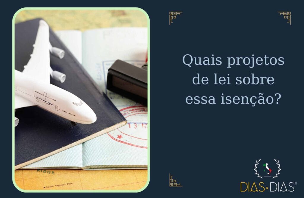 Quais projetos de lei sobre essa isenção