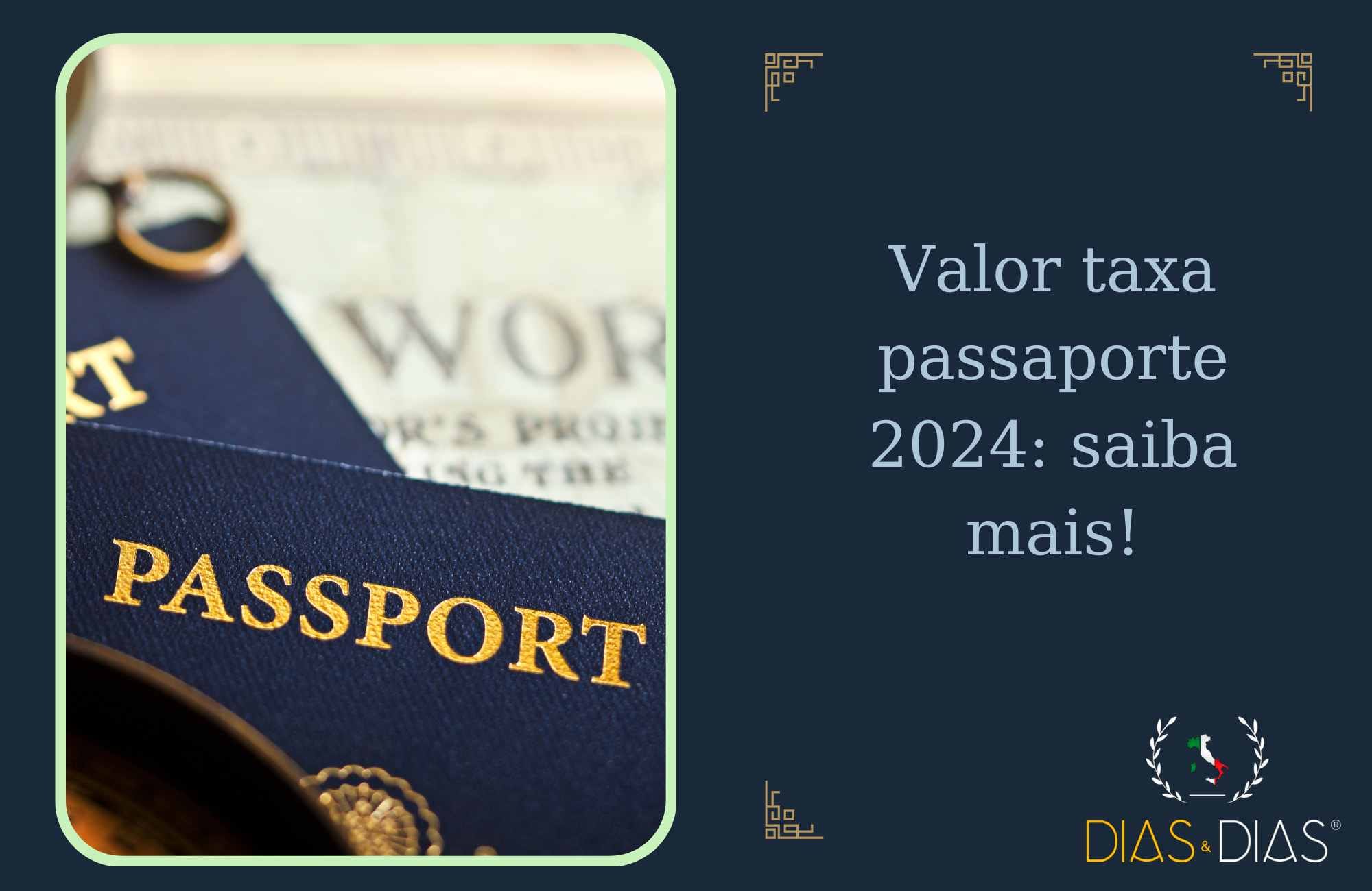 Valor taxa passaporte 2024 saiba mais!