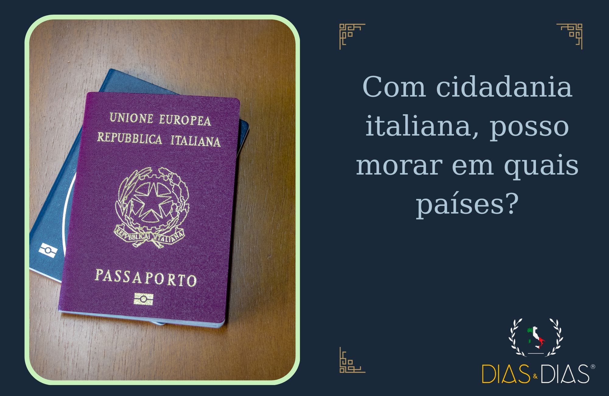 com cidadania italiana posso morar em quais paises