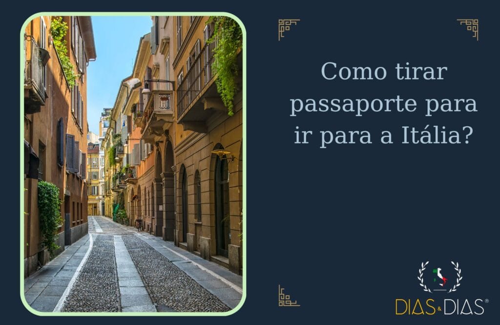 30 cidades mais visitadas da Itália: descubra os destinos imperdíveis 2 Como tirar passaporte para ir para a Itália?