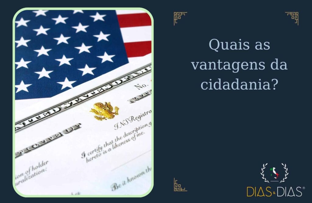 Quais as vantagens da cidadania