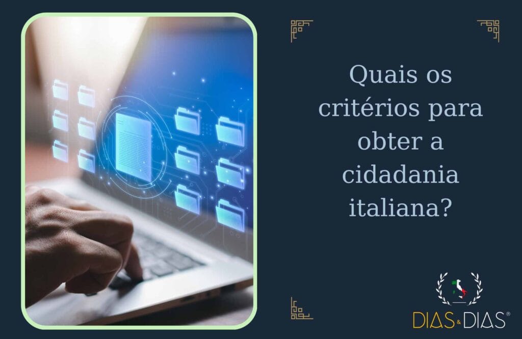 Quais os critérios para obter a cidadania italiana