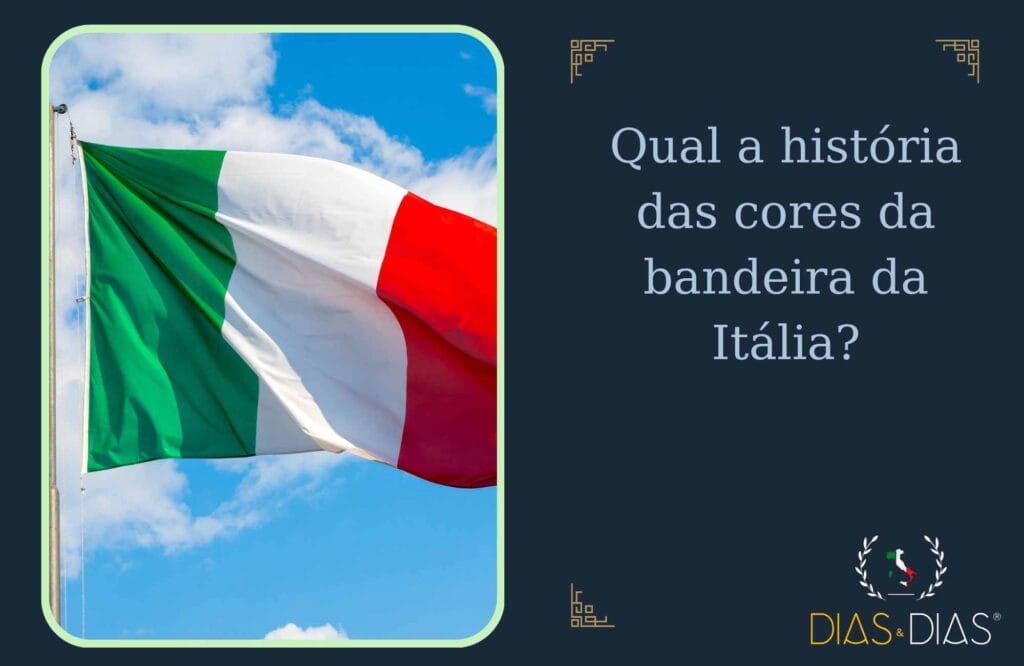 Qual a história das cores da bandeira da Itália