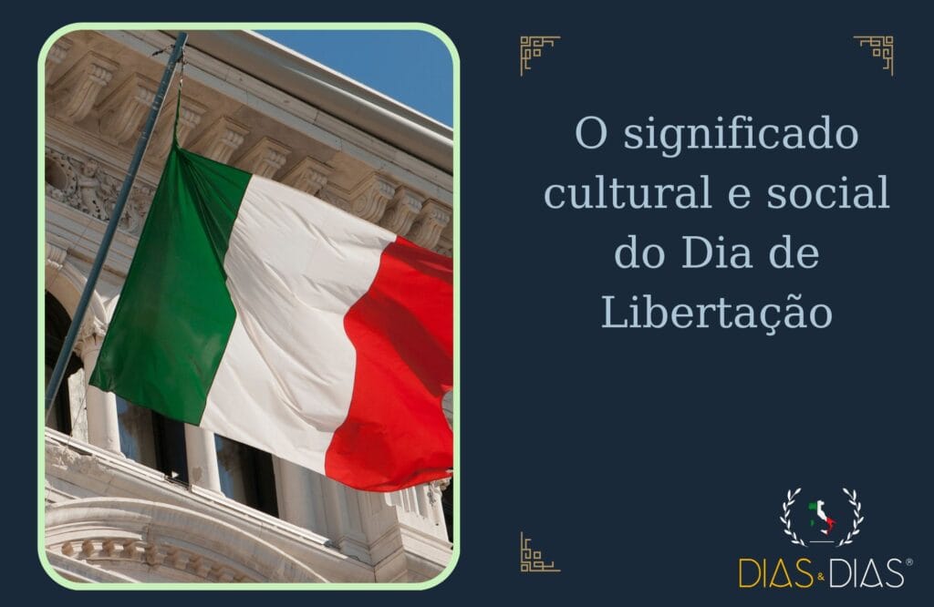 O significado cultural e social do Dia de Libertação