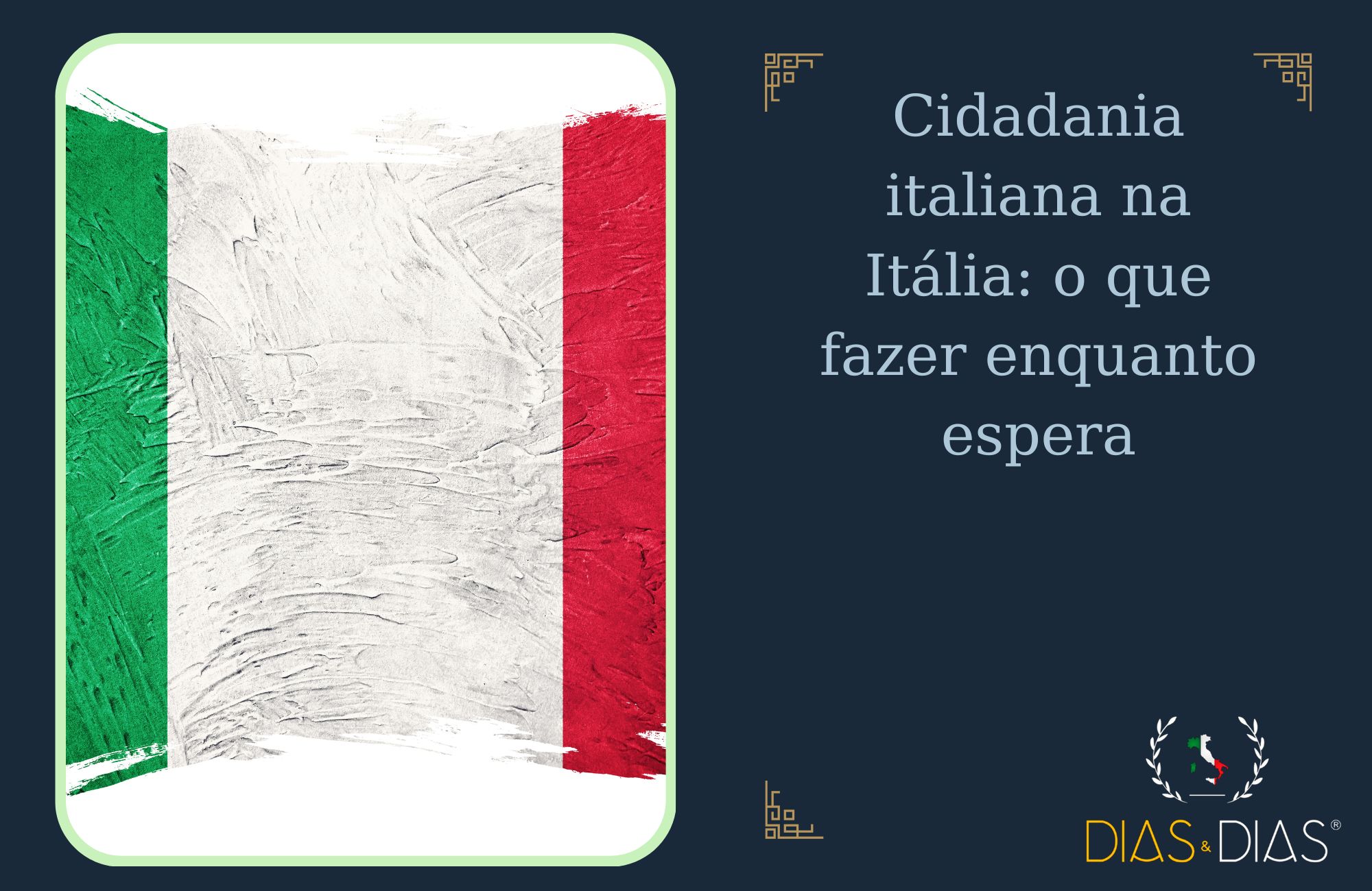 Cidadania italiana na Itália o que fazer enquanto espera